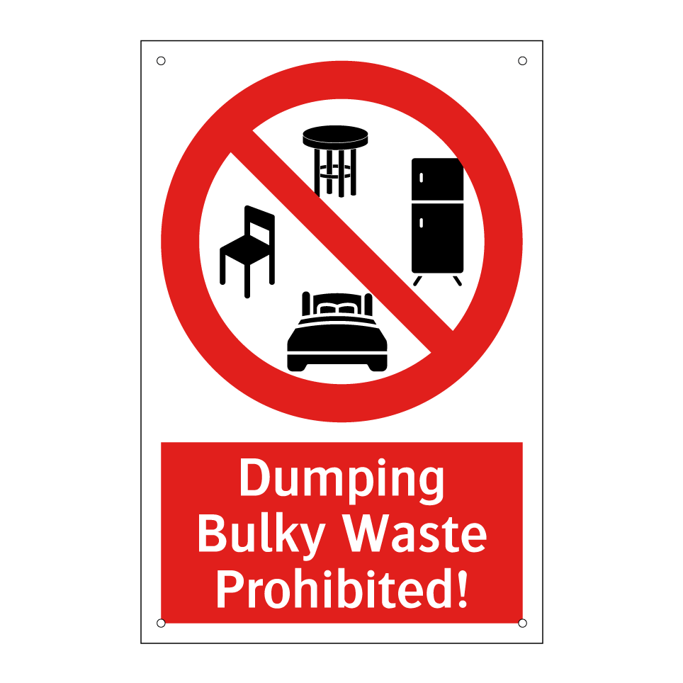 Dumping Bulky Waste Prohibited!