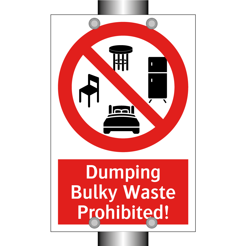 Dumping Bulky Waste Prohibited!