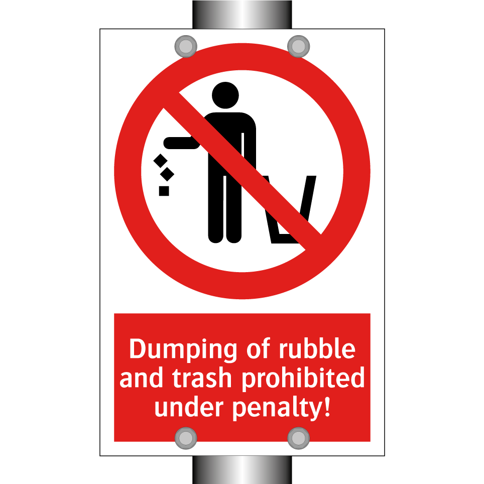 Dumping of rubble and trash prohibited under penalty!