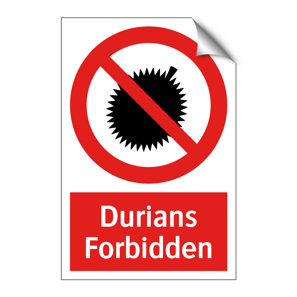 Durians Forbidden