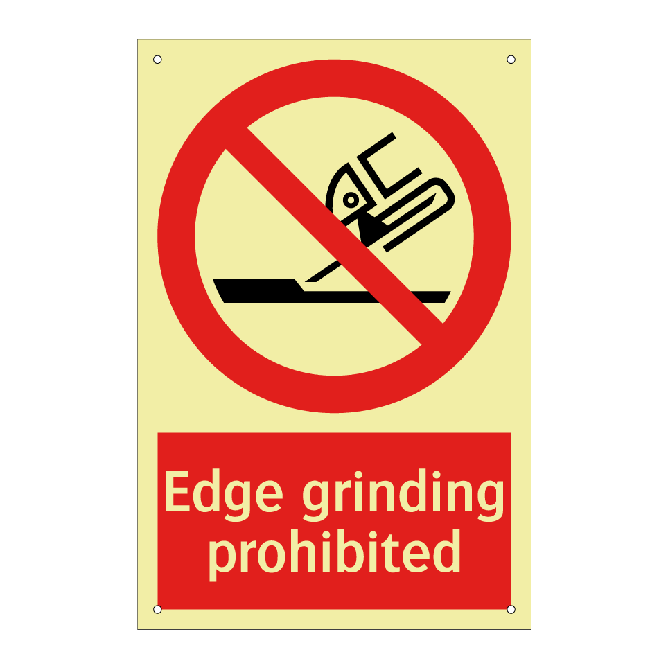 Edge grinding prohibited