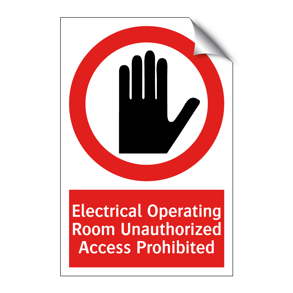 Electrical Operating Room Unauthorized Access Prohibited