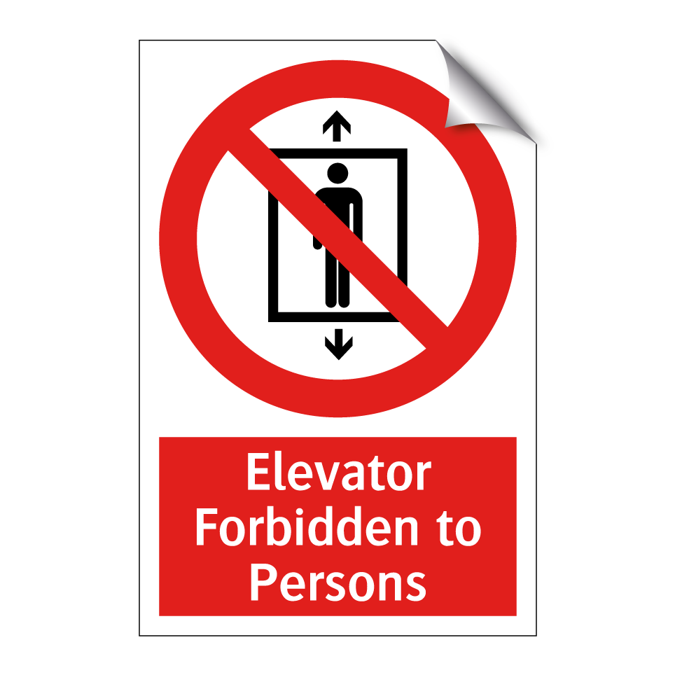 Elevator Forbidden to Persons