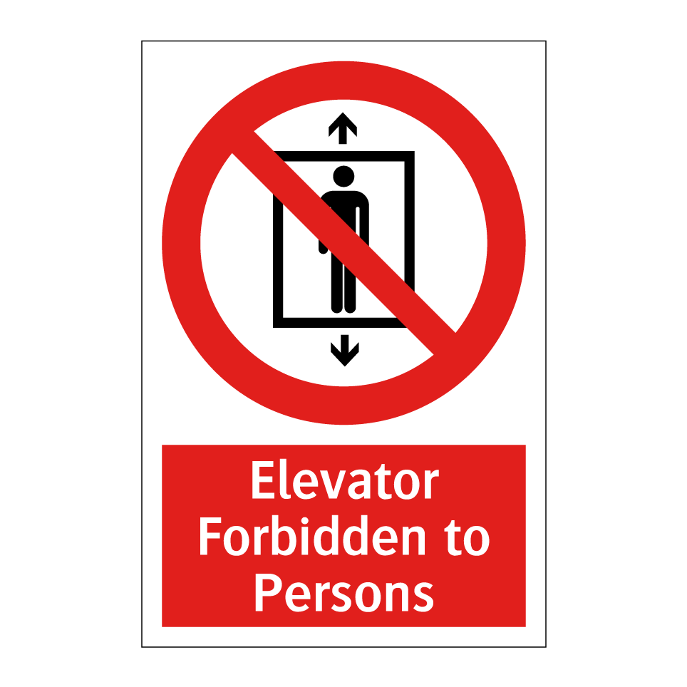 Elevator Forbidden to Persons