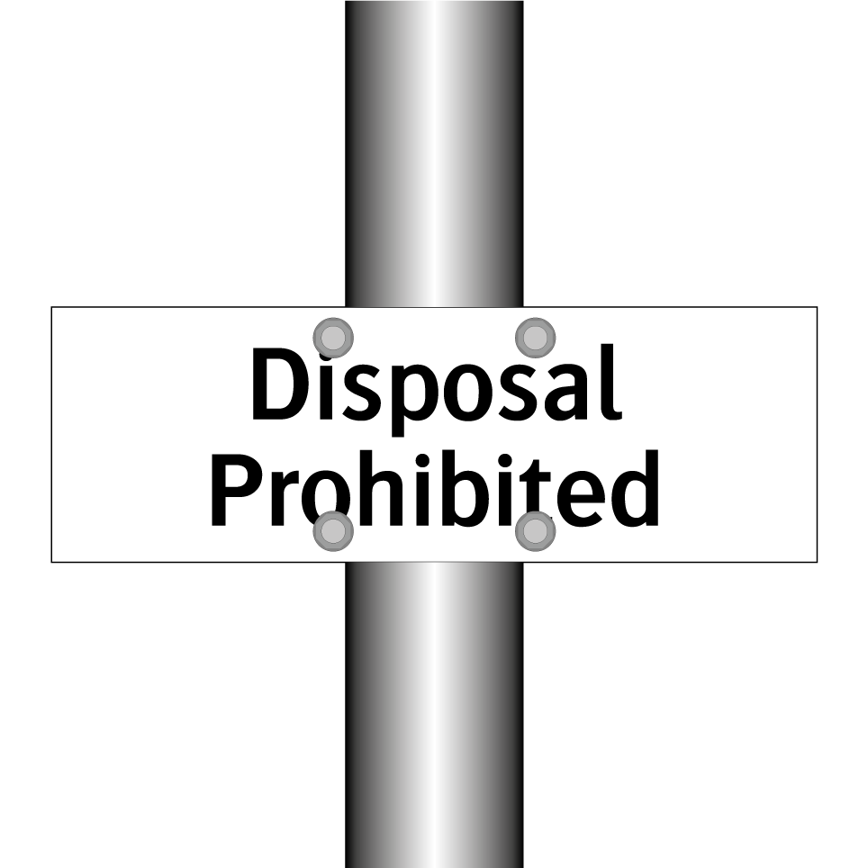 Disposal Prohibited