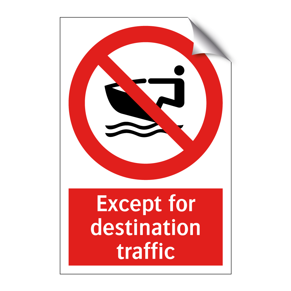 Except for destination traffic