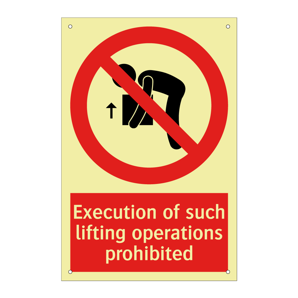 Execution of such lifting operations prohibited
