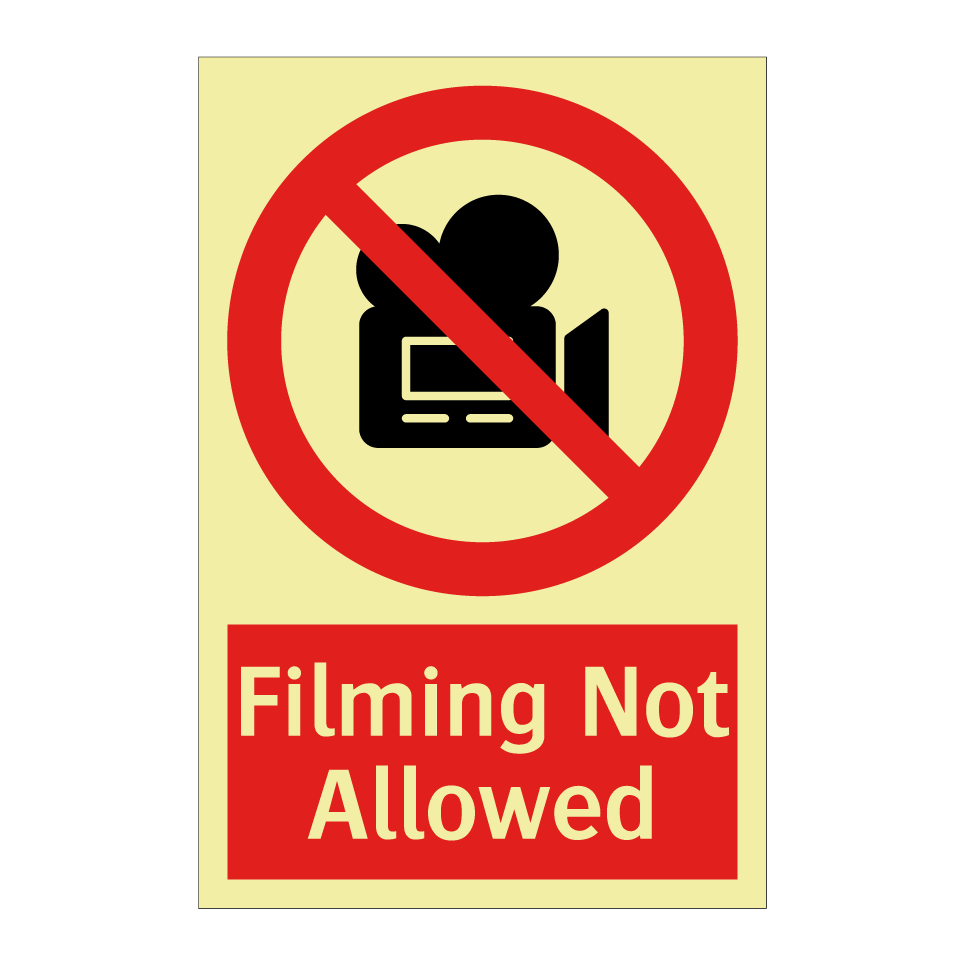 Filming Not Allowed