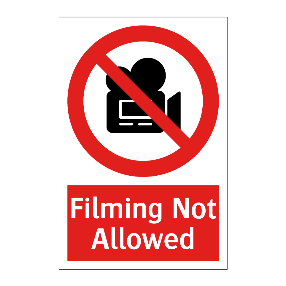Filming Not Allowed