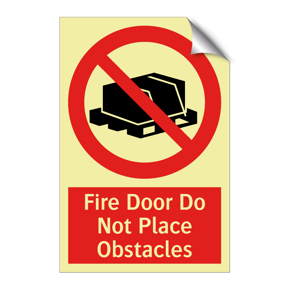 Fire Door Do Not Place Obstacles