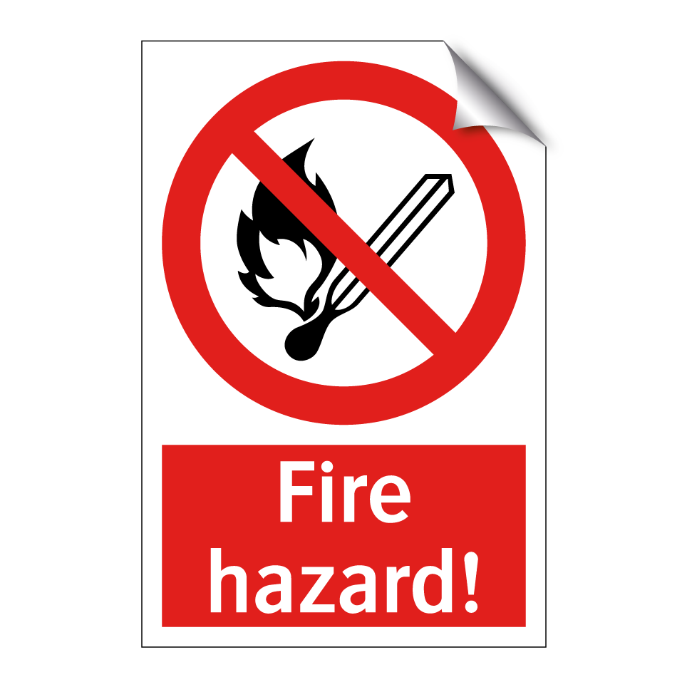Fire hazard!