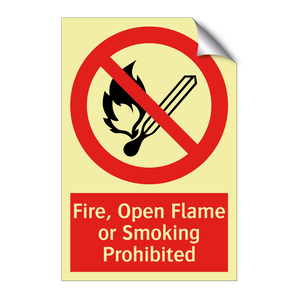 Fire, Open Flame or Smoking Prohibited