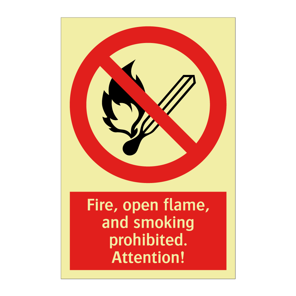 Fire, open flame, and smoking prohibited. Attention!
