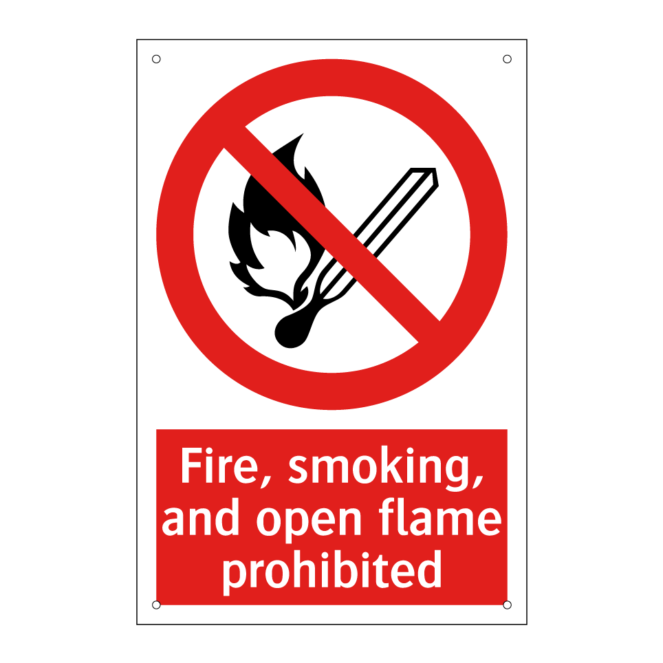 Fire, smoking, and open flame prohibited