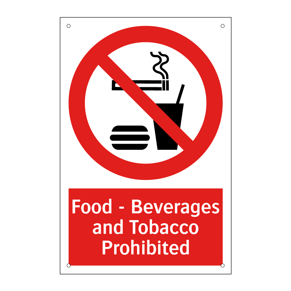 Food - Beverages and Tobacco Prohibited