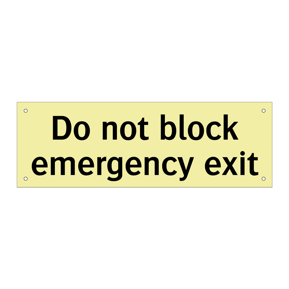 Do not block emergency exit