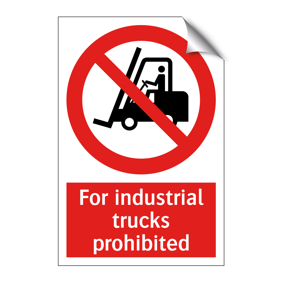 For industrial trucks prohibited