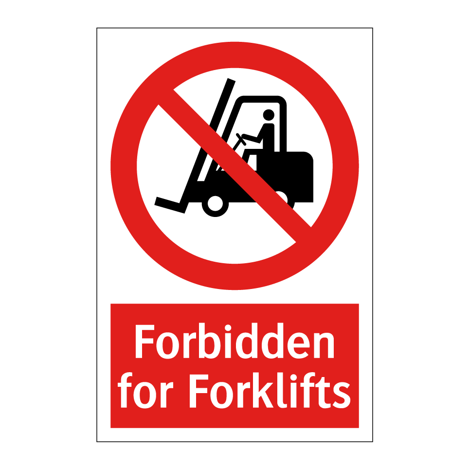 Forbidden for Forklifts