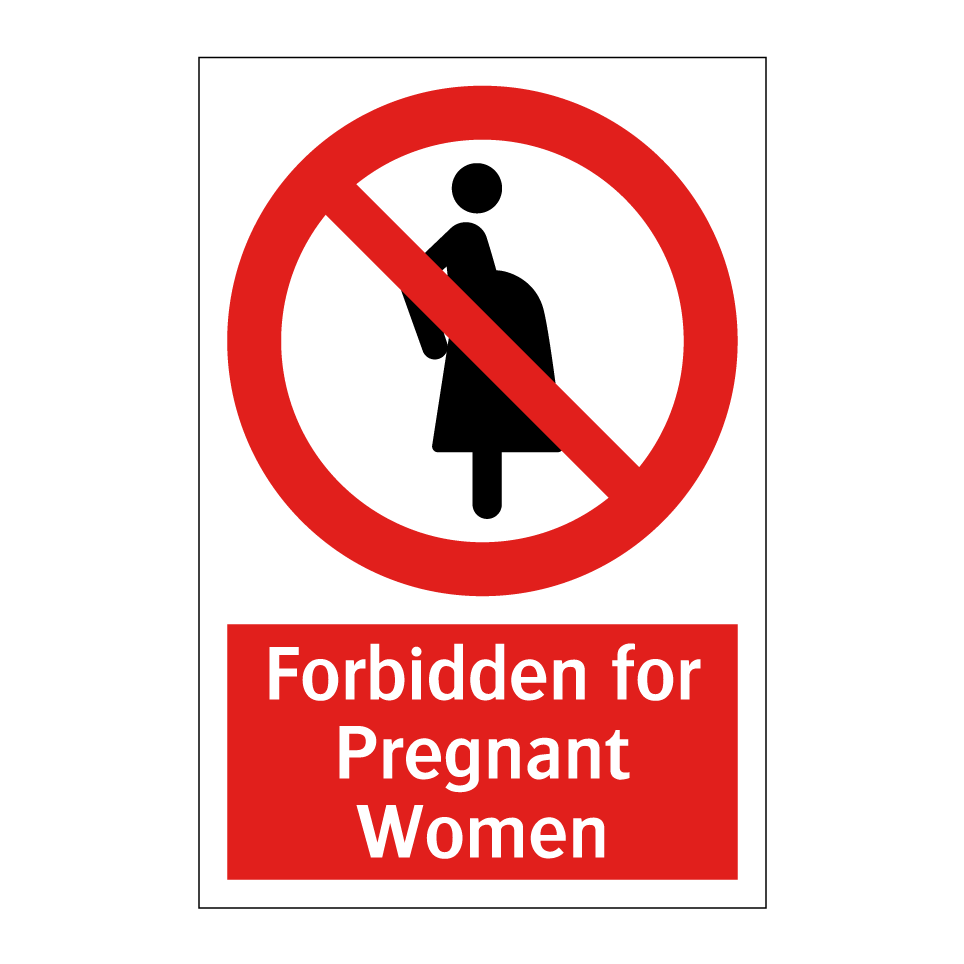 Forbidden for Pregnant Women