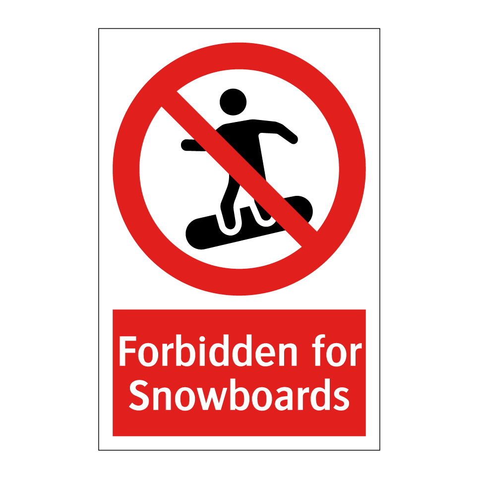 Forbidden for Snowboards