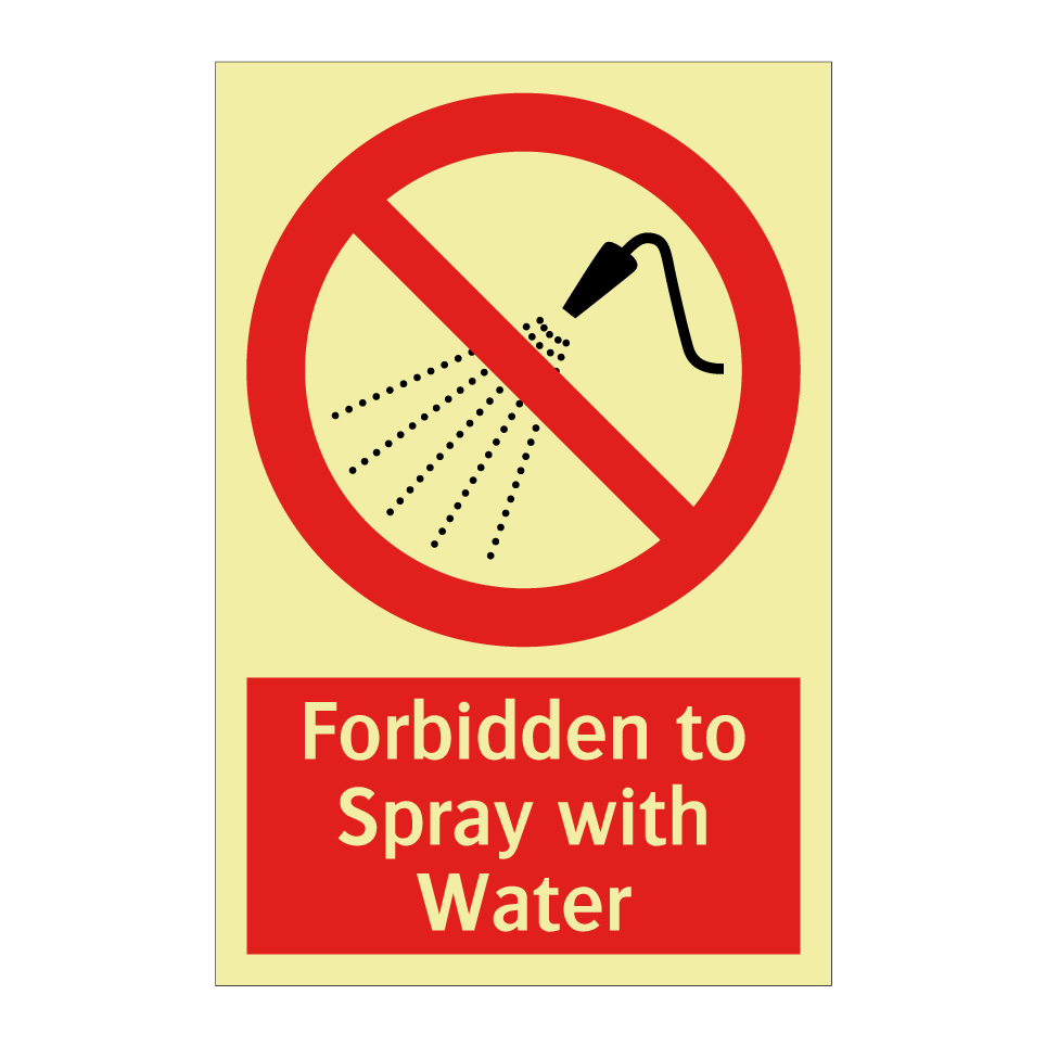 Forbidden to Spray with Water