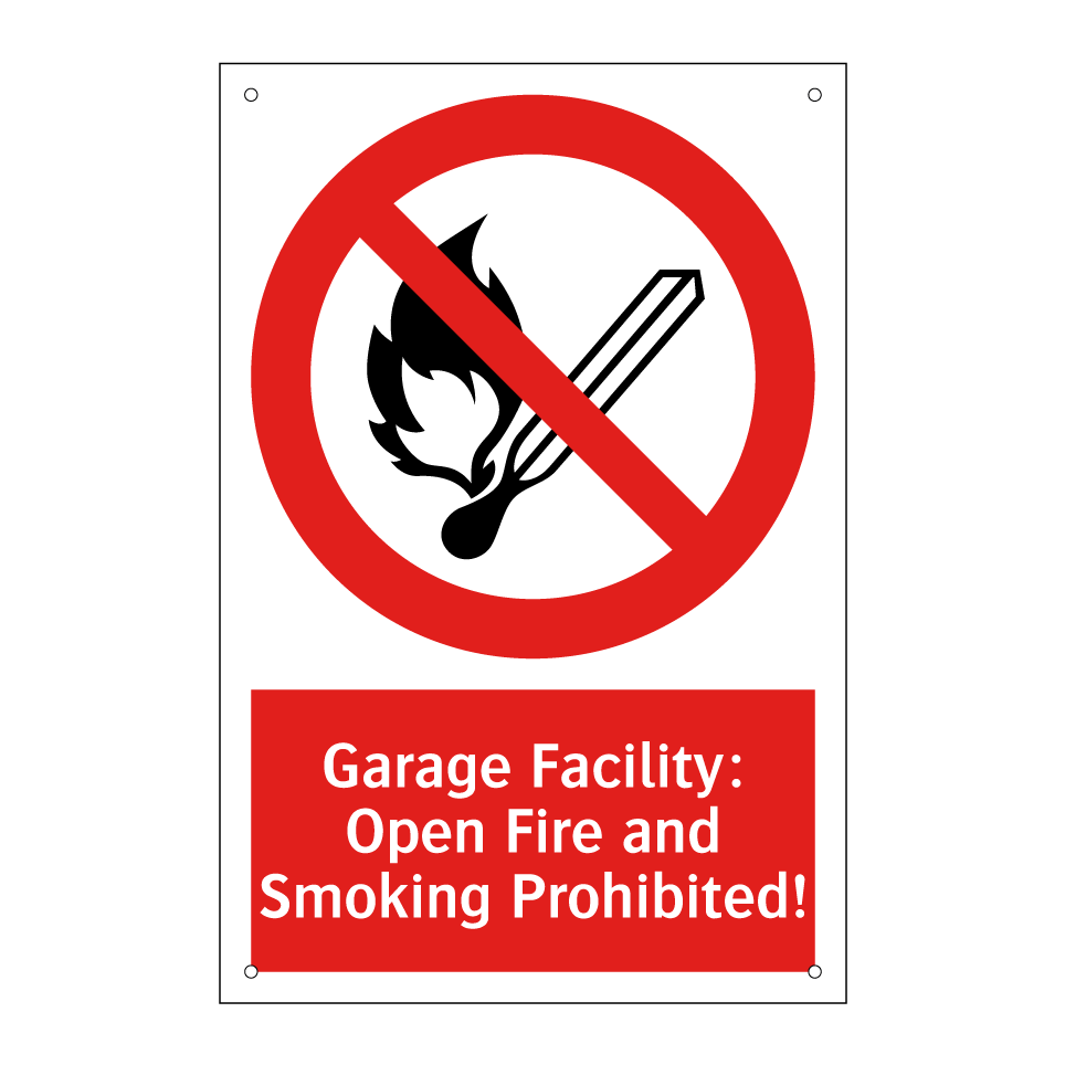 Garage Facility: Open Fire and Smoking Prohibited!