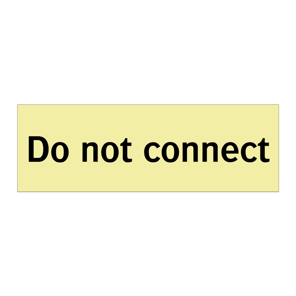 Do not connect