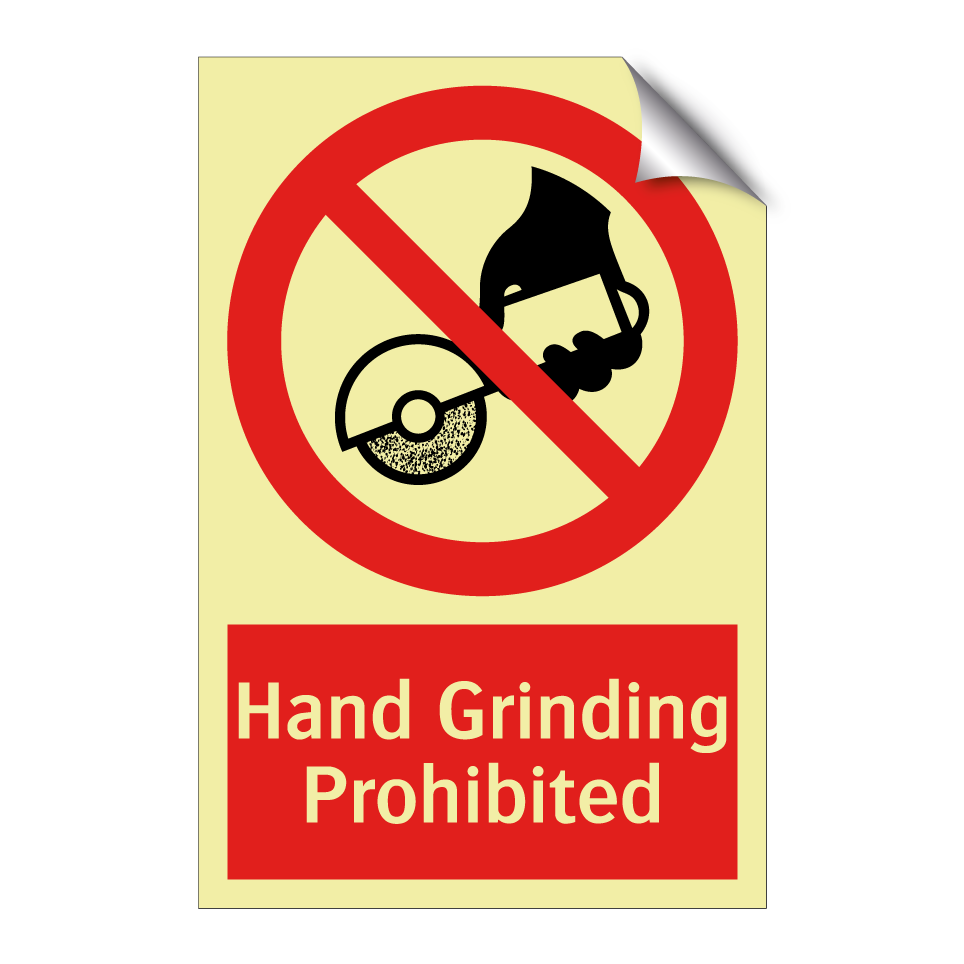 Hand Grinding Prohibited