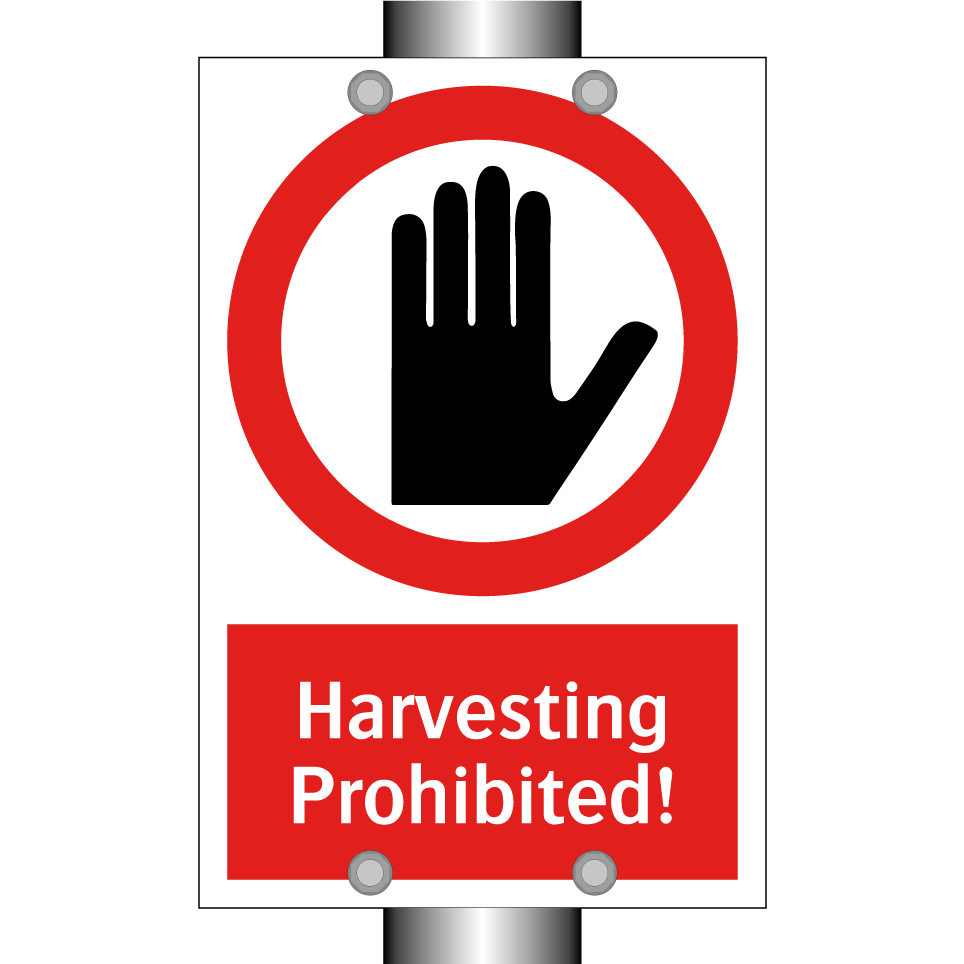 Harvesting Prohibited!