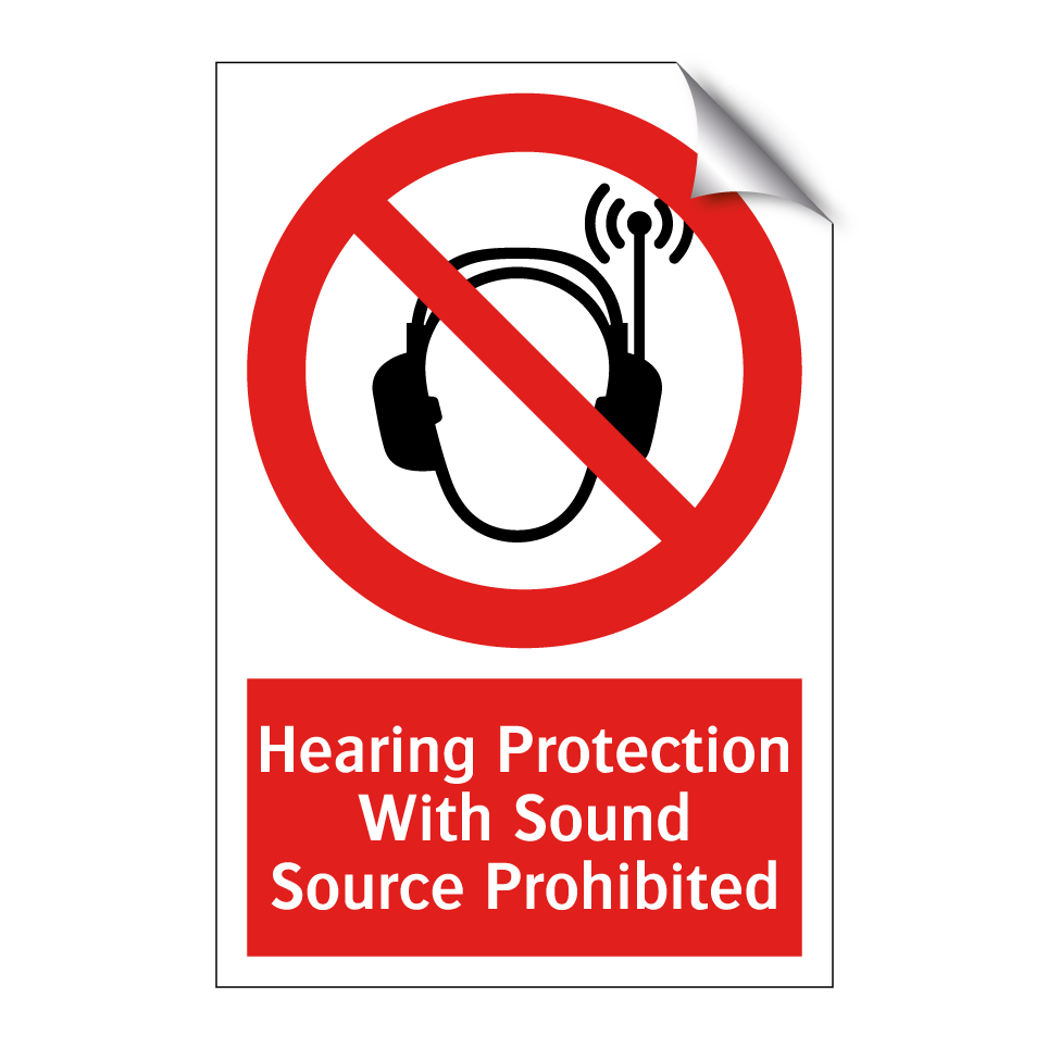 Hearing Protection With Sound Source Prohibited