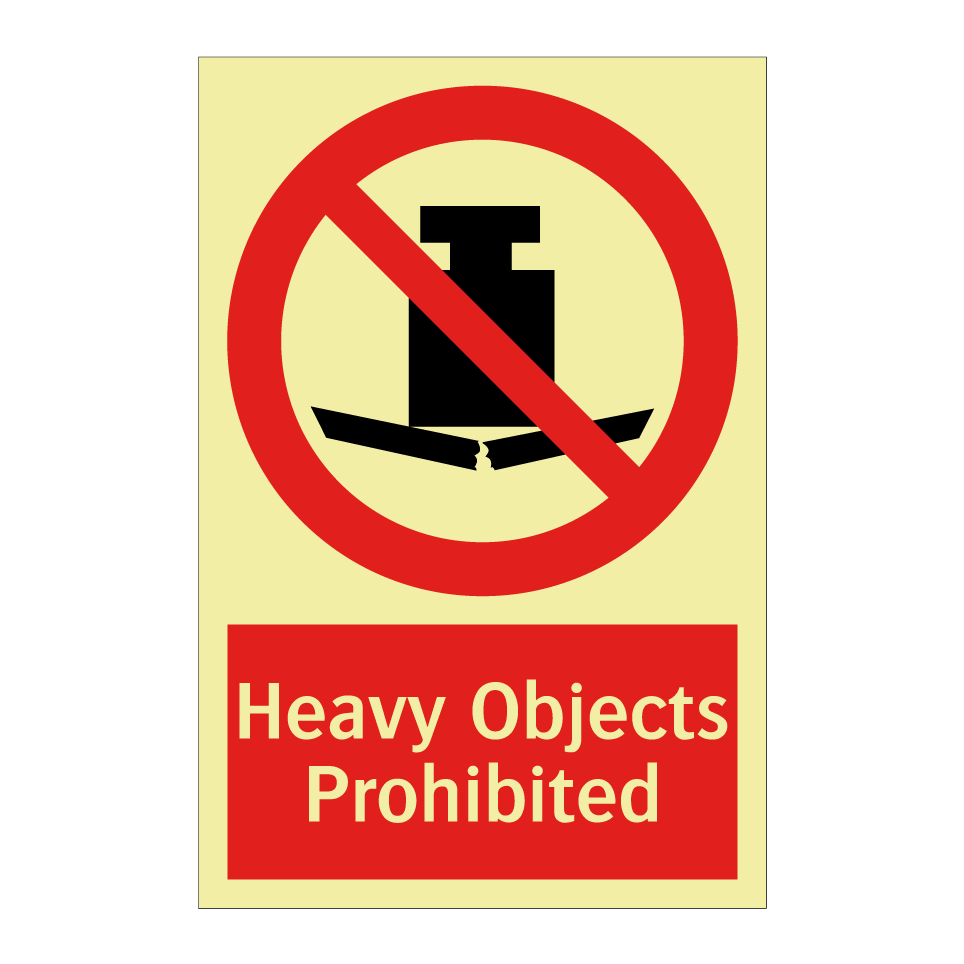 Heavy Objects Prohibited