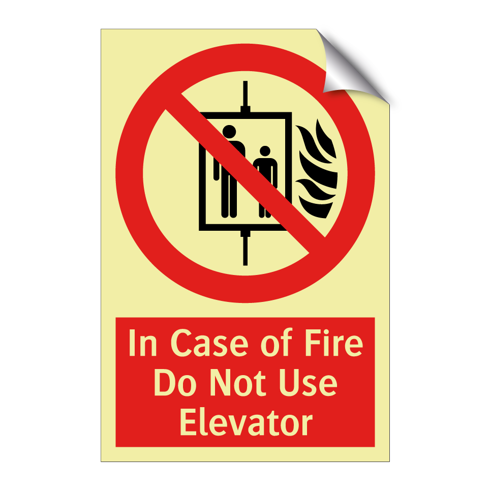 In Case of Fire Do Not Use Elevator
