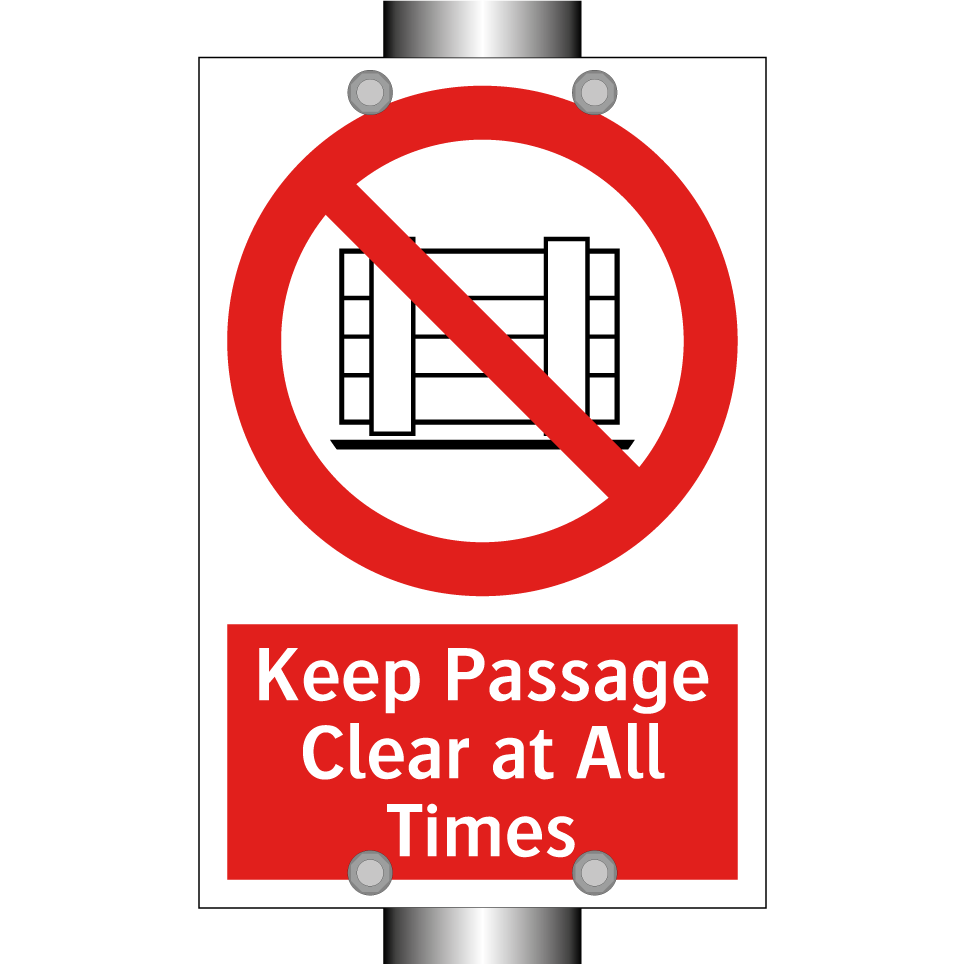 Keep Passage Clear at All Times