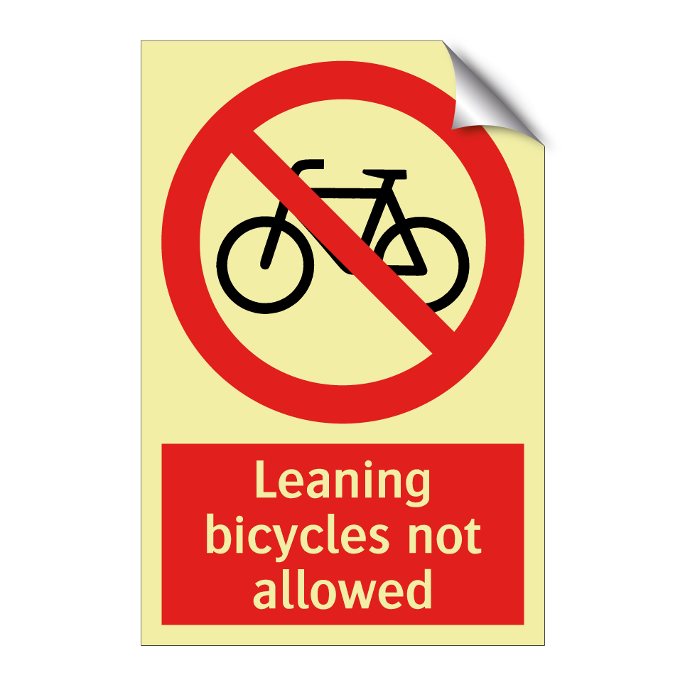 Leaning bicycles not allowed