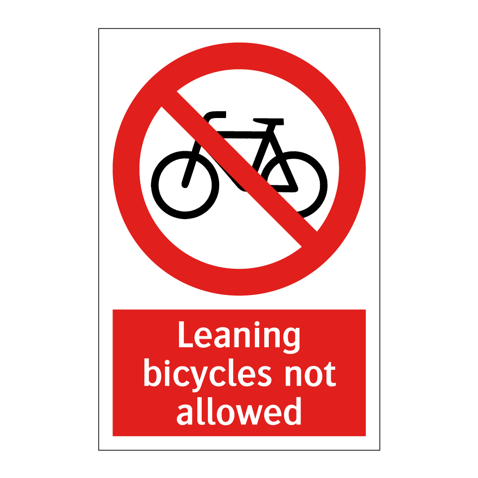 Leaning bicycles not allowed