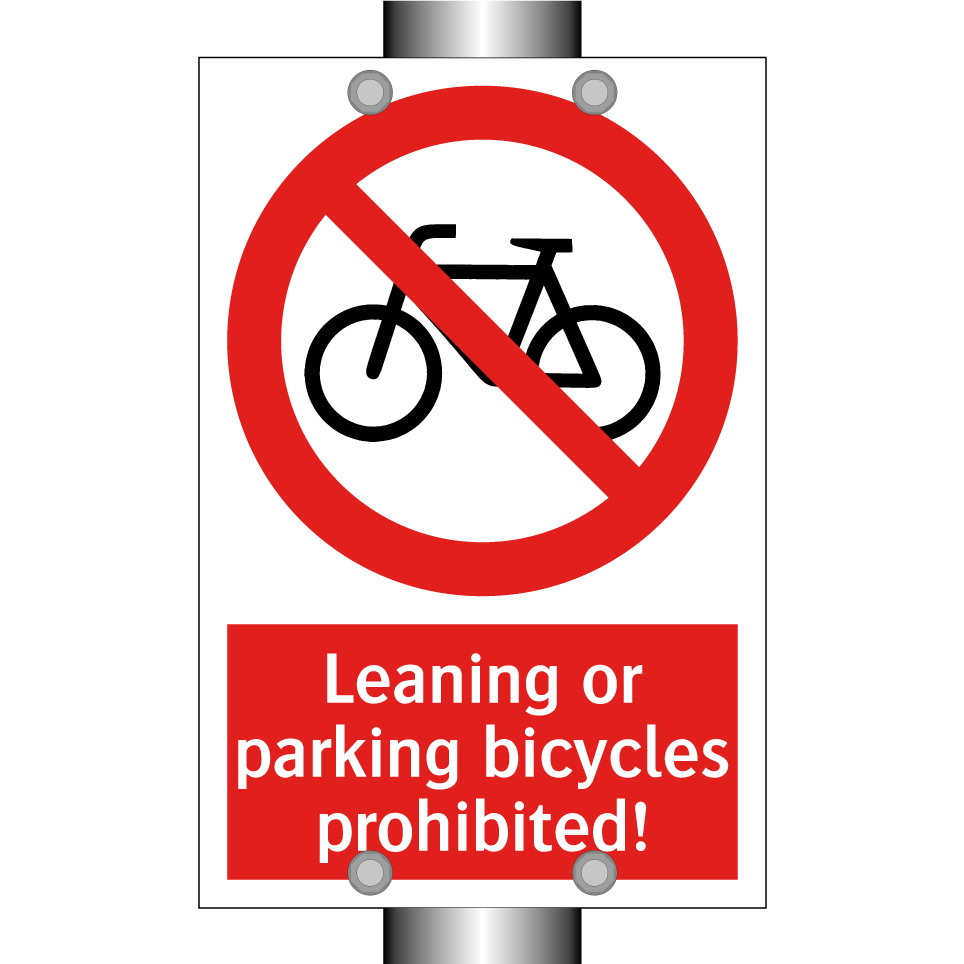 Leaning or parking bicycles prohibited!