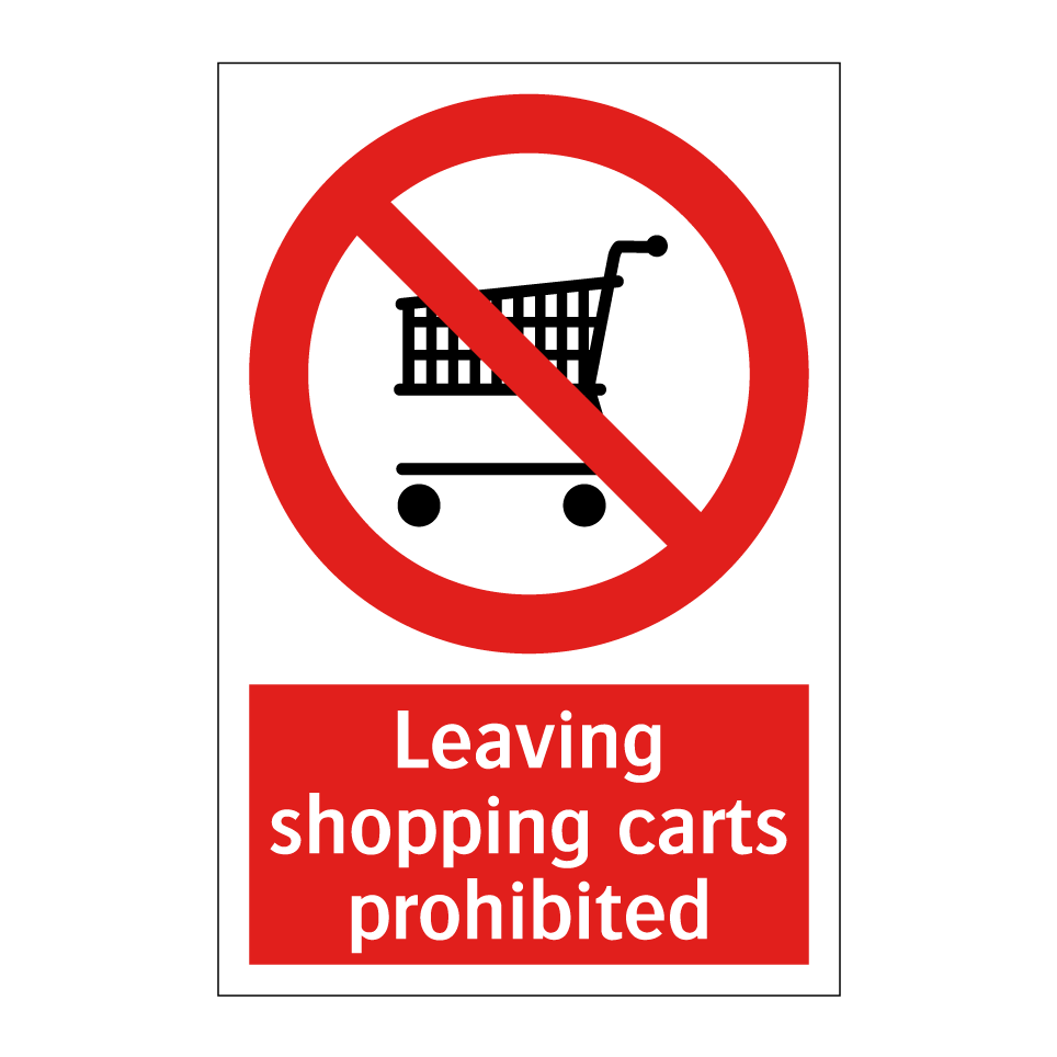 Leaving shopping carts prohibited