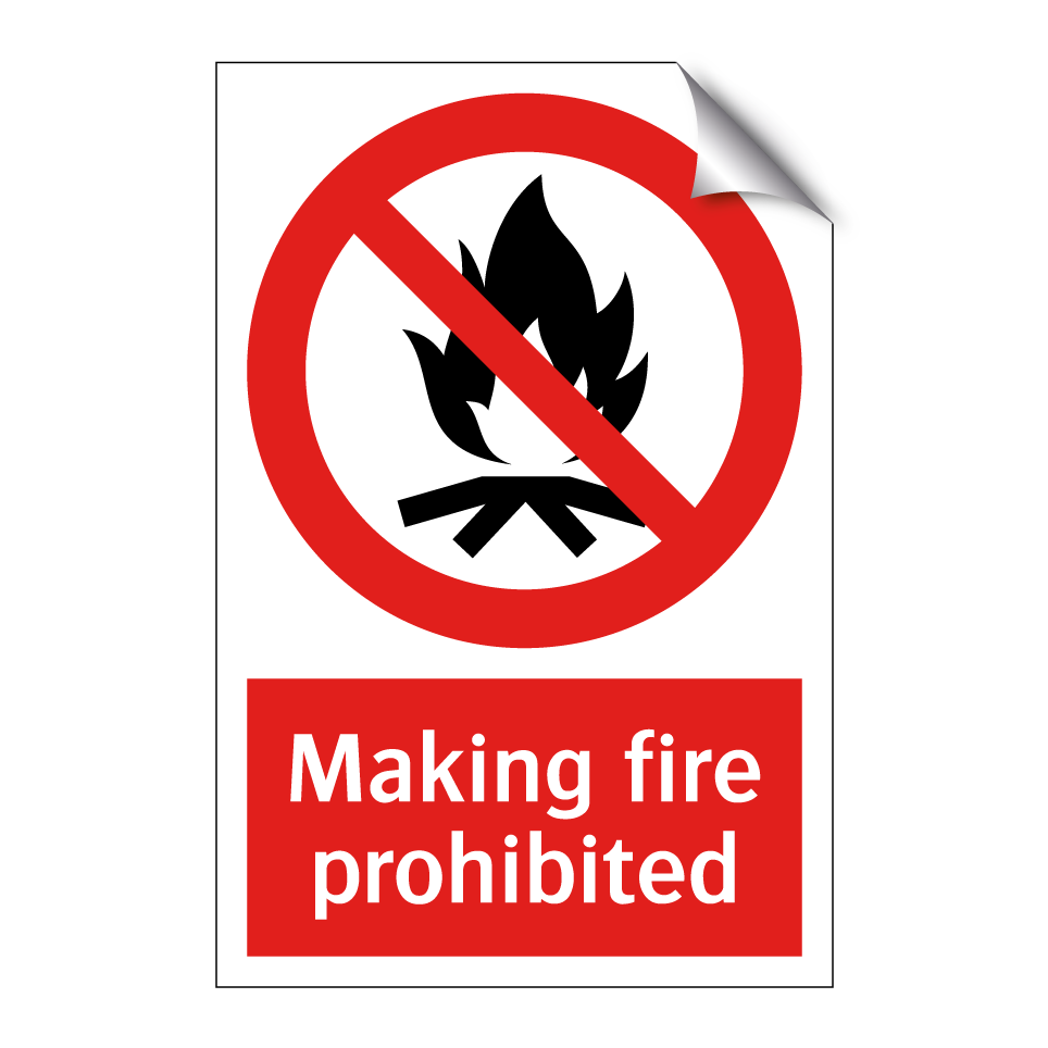 Making fire prohibited