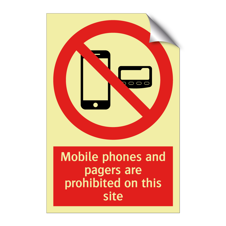 Mobile phones and pagers are prohibited on this site