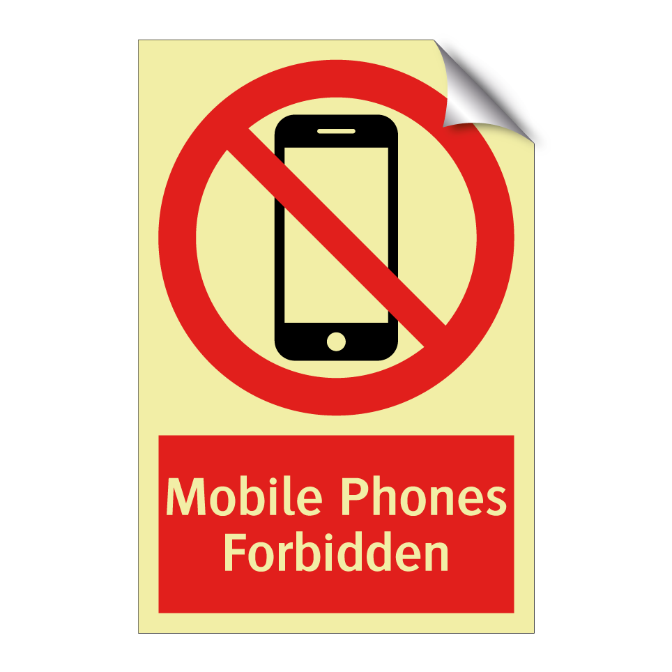 Mobile Phones Forbidden