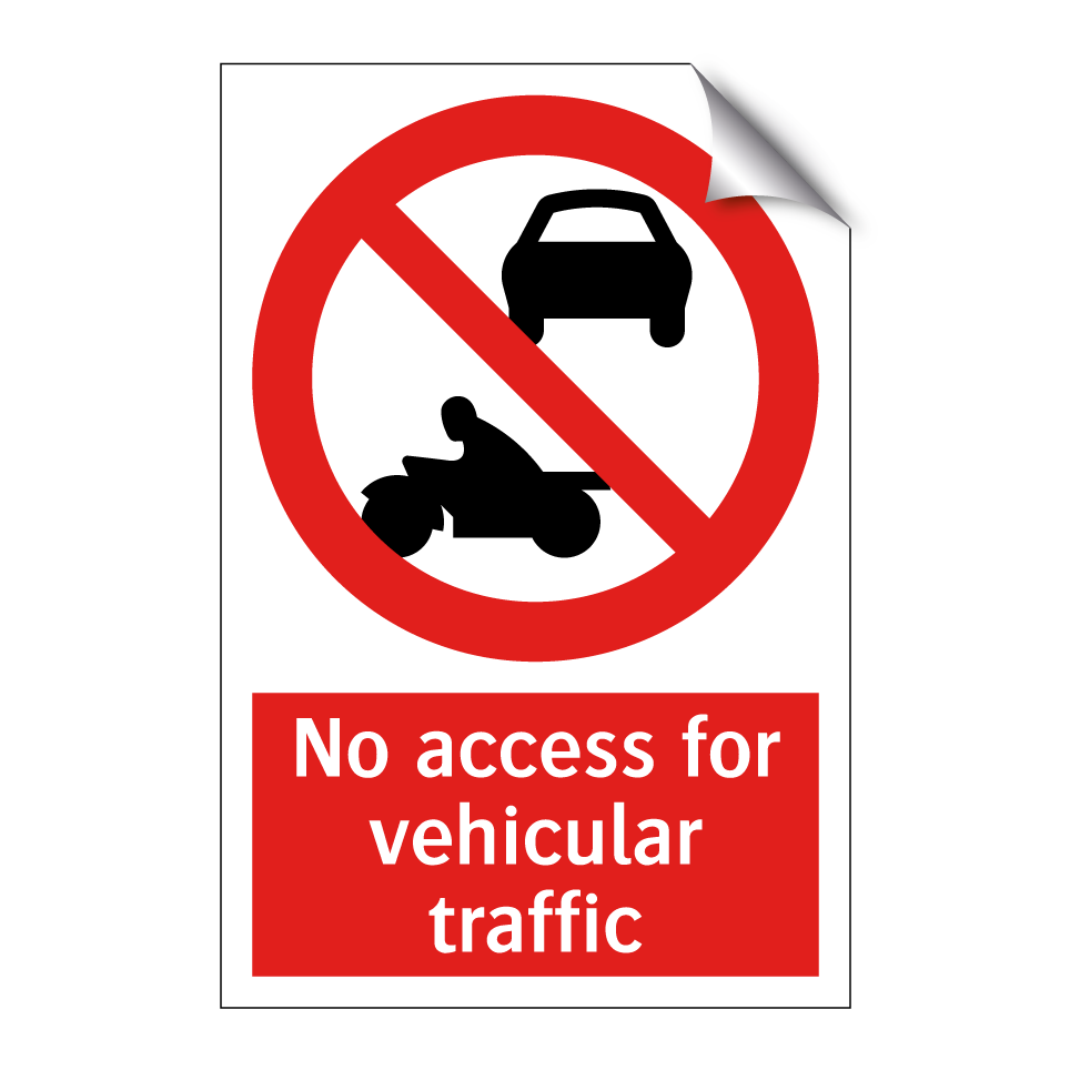 No access for vehicular traffic