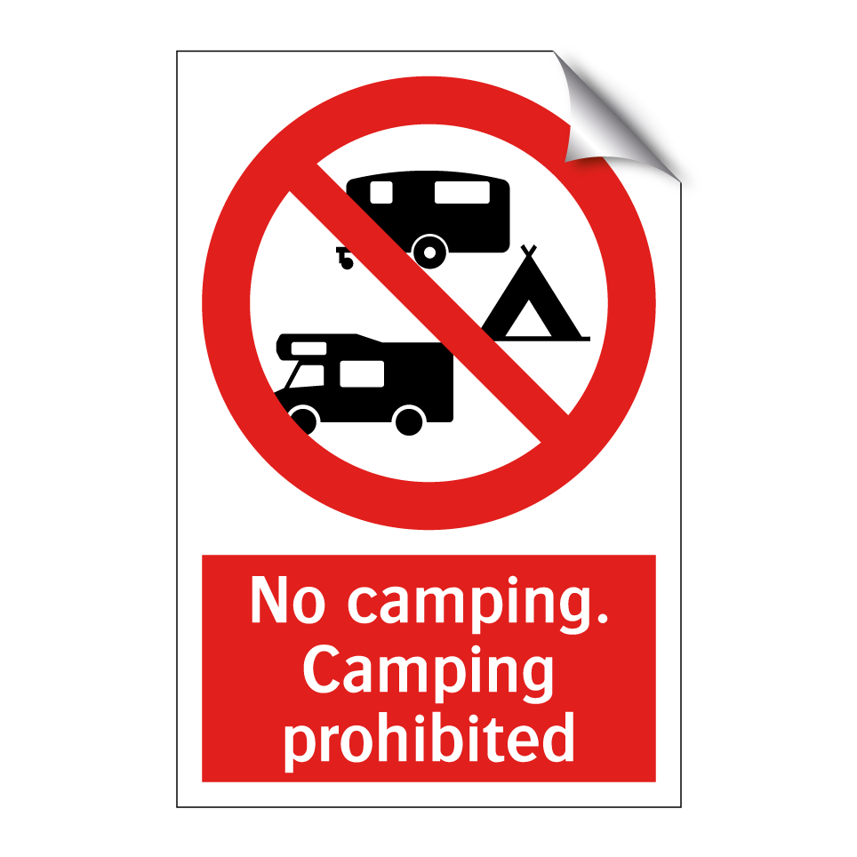 No camping. Camping prohibited
