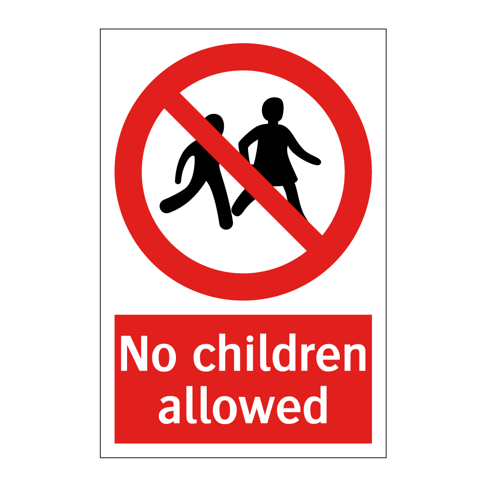 No children allowed