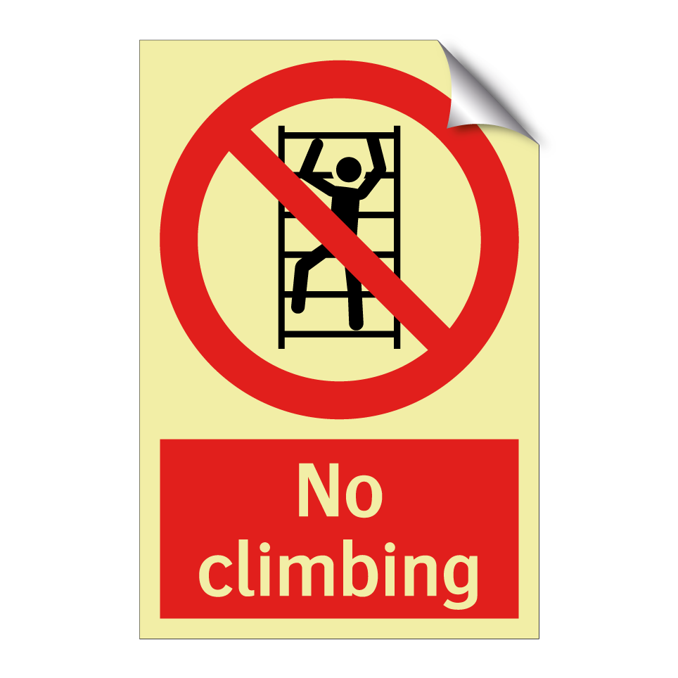No climbing
