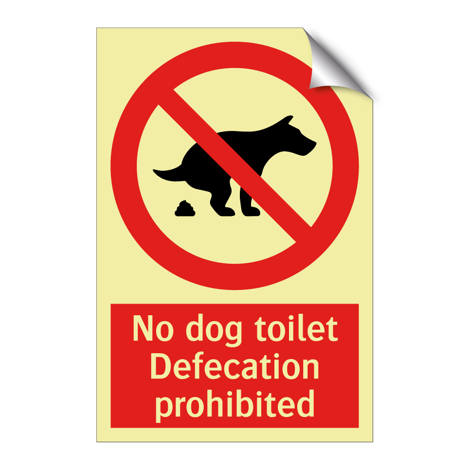 No dog toilet Defecation prohibited