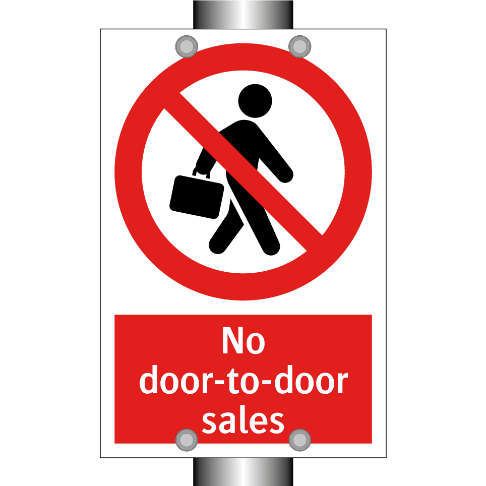 No door-to-door sales