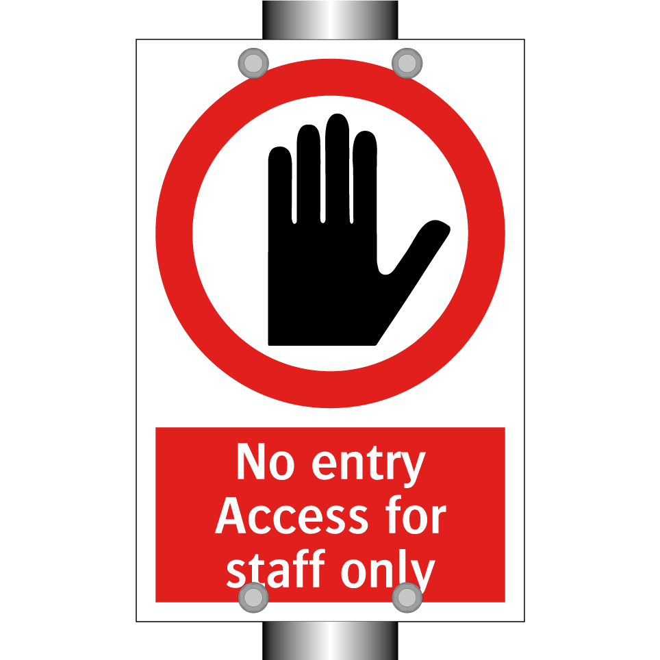 No entry Access for staff only