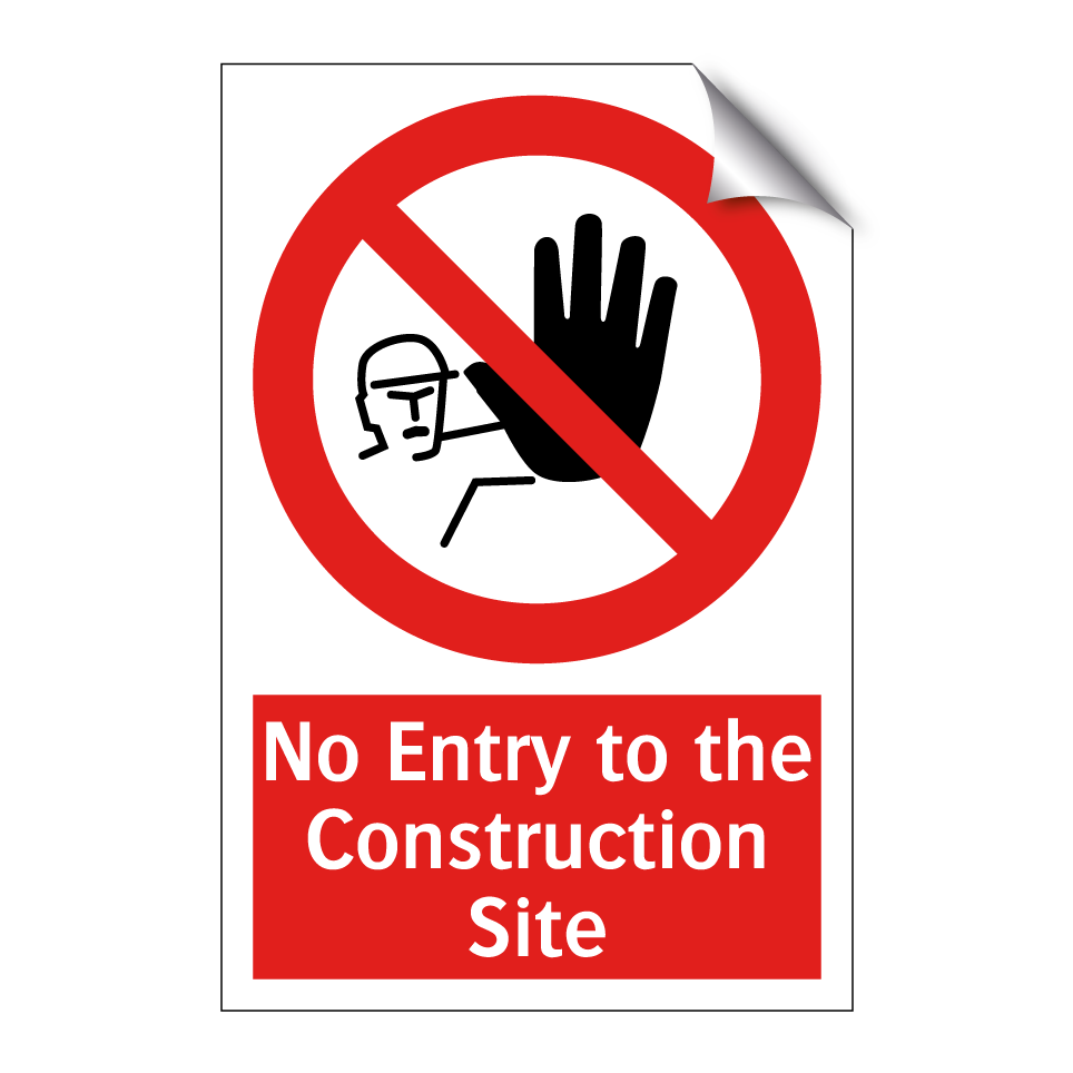 No Entry to the Construction Site