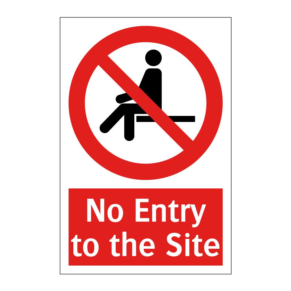 No Entry to the Site
