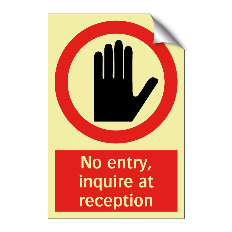 No entry, inquire at reception